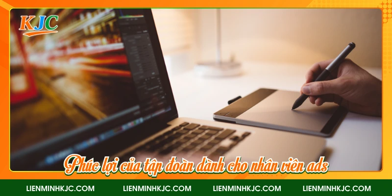 Phúc lợi của liên minh dành cho nhân viên ads
